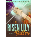 The Risen Lily of the Valley