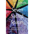 Seven Sacred Spaces: Portals to deeper community life in Christ