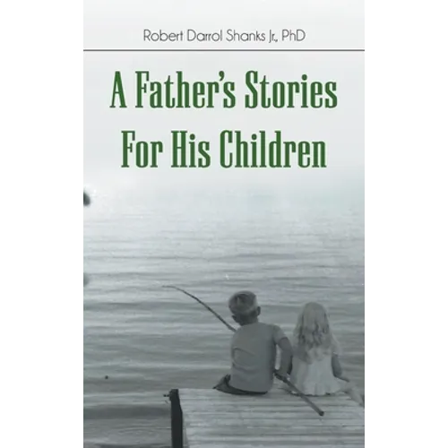 A Father's Stories For His Children