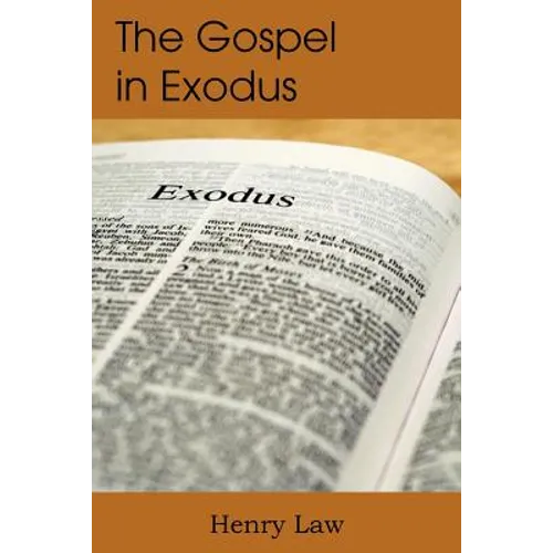 The Gospel in Exodus