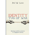 Identity Tug of War: Narrating Leadership Awareness of Congregational Identity