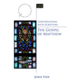 Conversations with Scripture: The Gospel of Matthew