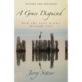 A Grace Disguised: How the Soul Grows Through Loss