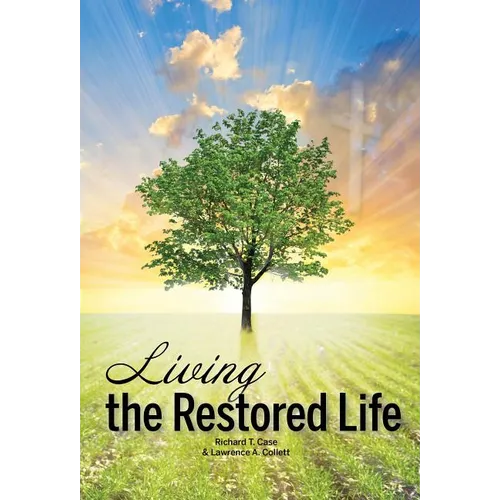 Living the Restored Life