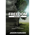 Freedom Study Guide: 8 Steps to Healing and Transformation