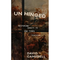 Unhinged: Restoring Sanity to End Times Teaching