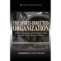 The Spirit-Directed Organization: A Brief Examination and Refutation of the Doctrines of the Jehovah's Witness