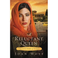 A Reluctant Queen: A Tale of Forbidden Love and God's Calling