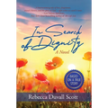 In Search of Dignity
