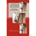19 Keys to UNCOMMON SOLUTIONS