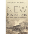 New Revelations: How the Bible Handles Its Provocative Parts