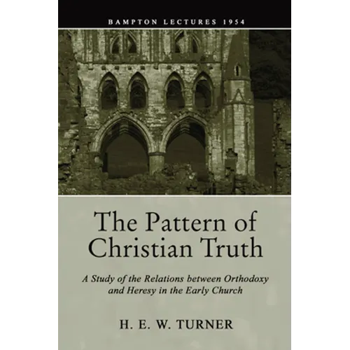 The Pattern of Christian Truth
