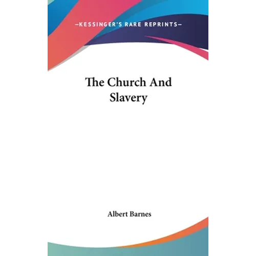 The Church And Slavery