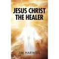 Jesus Christ the Healer