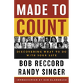 Made to Count: Discovering What to Do with Your Life