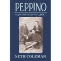 Peppino: A Nineteenth Century Medici
