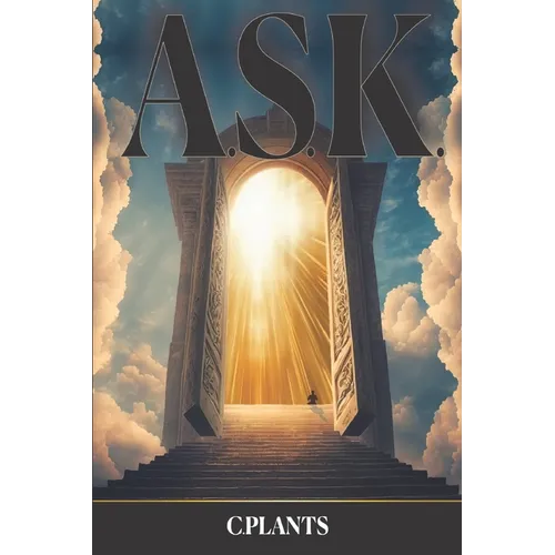 Ask: Ask Seek Knock