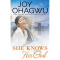She Knows Her God