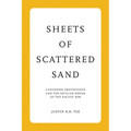 Sheets of Scattered Sand: Cantonese Protestants and the Secular Dream of the Pacific Rim