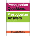 Presbyterian Questions, Presbyterian Answers, Rev. Ed