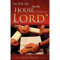 "As For Me And My House, We Will Serve the Lord"