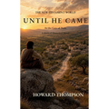 Until He Came: At the Gate of Nain