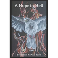 A hope in hell: Making a case for Christian Universalism