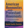 Amer Mennonites & Protestant M