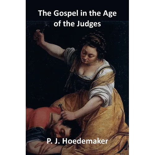 The Gospel in the Age of the Judges