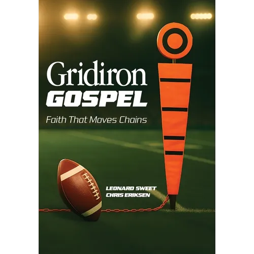 Gridiron Gospel: Faith That Moves Chains