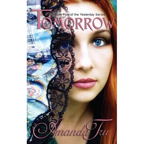Tomorrow: Book 5 of the Yesterday Series