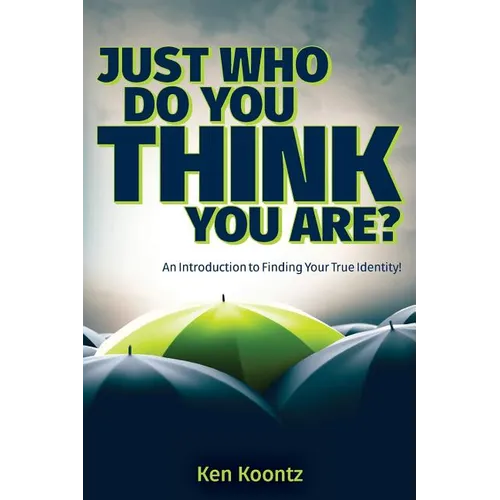 Just Who Do You Think You Are?: An Introduction to Finding Your True Identity!