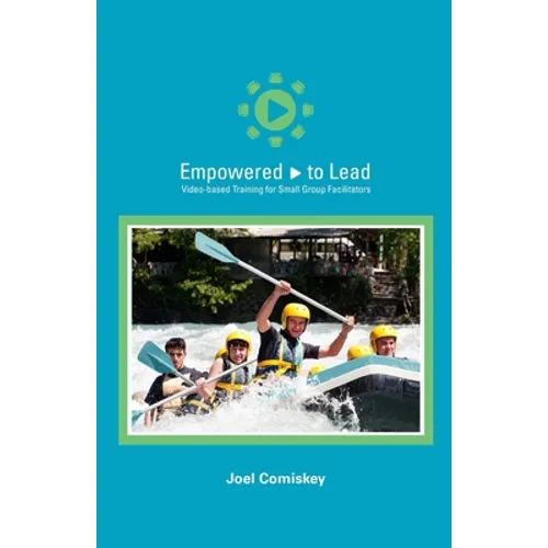 Empowered to Lead: Video-based Training for Small Group Facilitators
