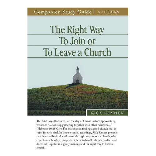 The Right Way To Join or To Leave a Church Study Guide