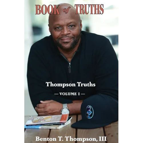 Book of Truths: Thompson Truths, Volume I