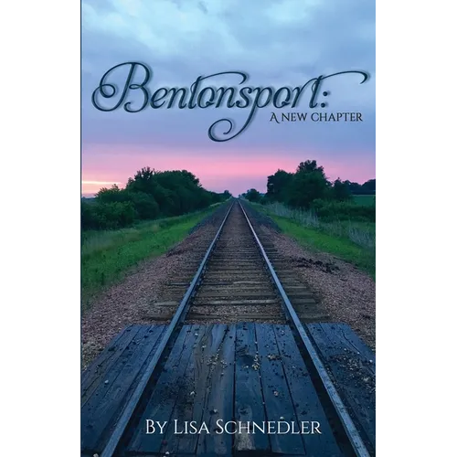 Bentonsport: A New Chapter