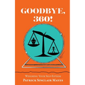 Goodbye, 360!: Weighing Your Self-Esteem