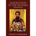 Exhortation to the Heathen (Protrepticus)