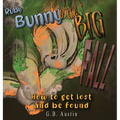 Ruby Bunny and The Big Fall: How to Get Lost and Be Found