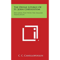 The Divine Liturgy of St. John Chrysostom: The Greek Text with the English Translation