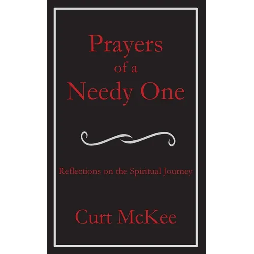 Prayers of a Needy One