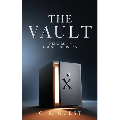 The Vault: Memoirs of a C-Minus Christian