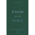 Food for the Soul: Reflections on the Mass Readings (Cycle A) Volume 1