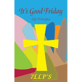 It's Good Friday: 7LLP's Life Principles