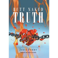 Butt Naked Truth