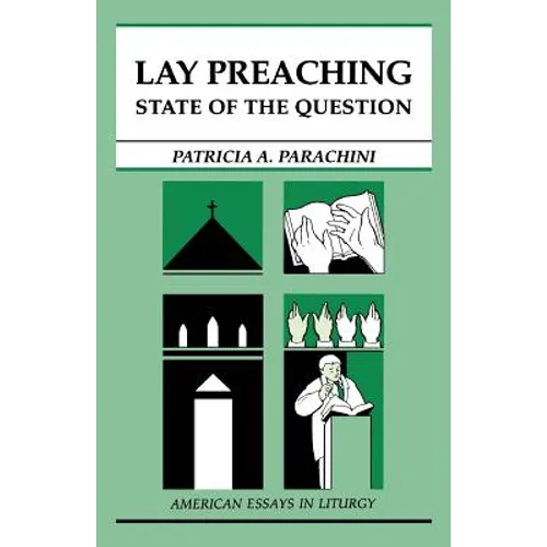 Lay Preaching: State of the Question