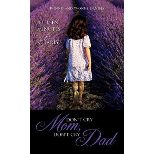Don't Cry Mom, Don't Cry Dad