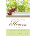 Balancing Heaven and Earth