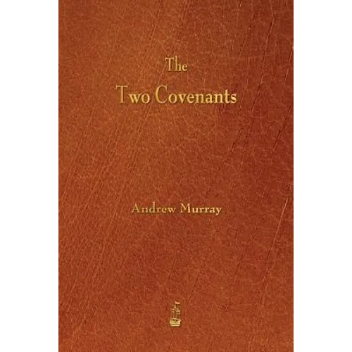 The Two Covenants