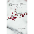 Expecting Jesus: An Advent Devotional